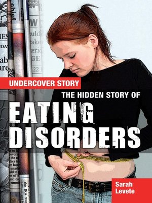 cover image of The Hidden Story of Eating Disorders
